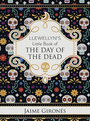 cover image of Llewellyn's Little Book of the Day of the Dead